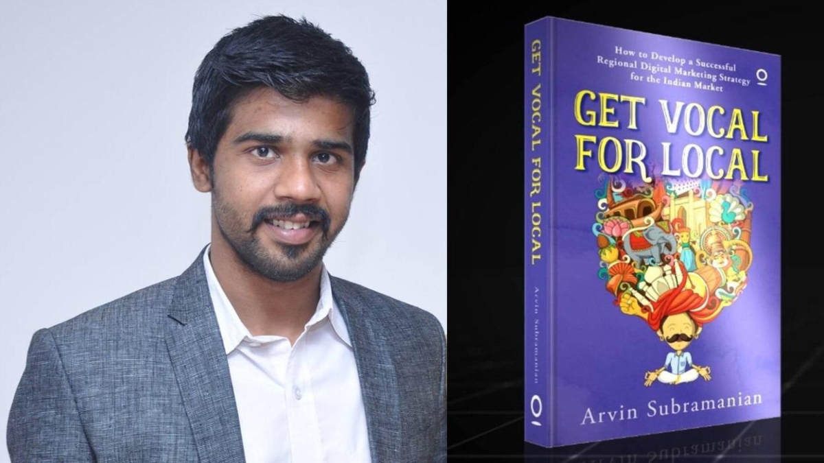 Localization requires a multi-faceted approach: Arvin Subramanian, Author- Get Vocal for Local