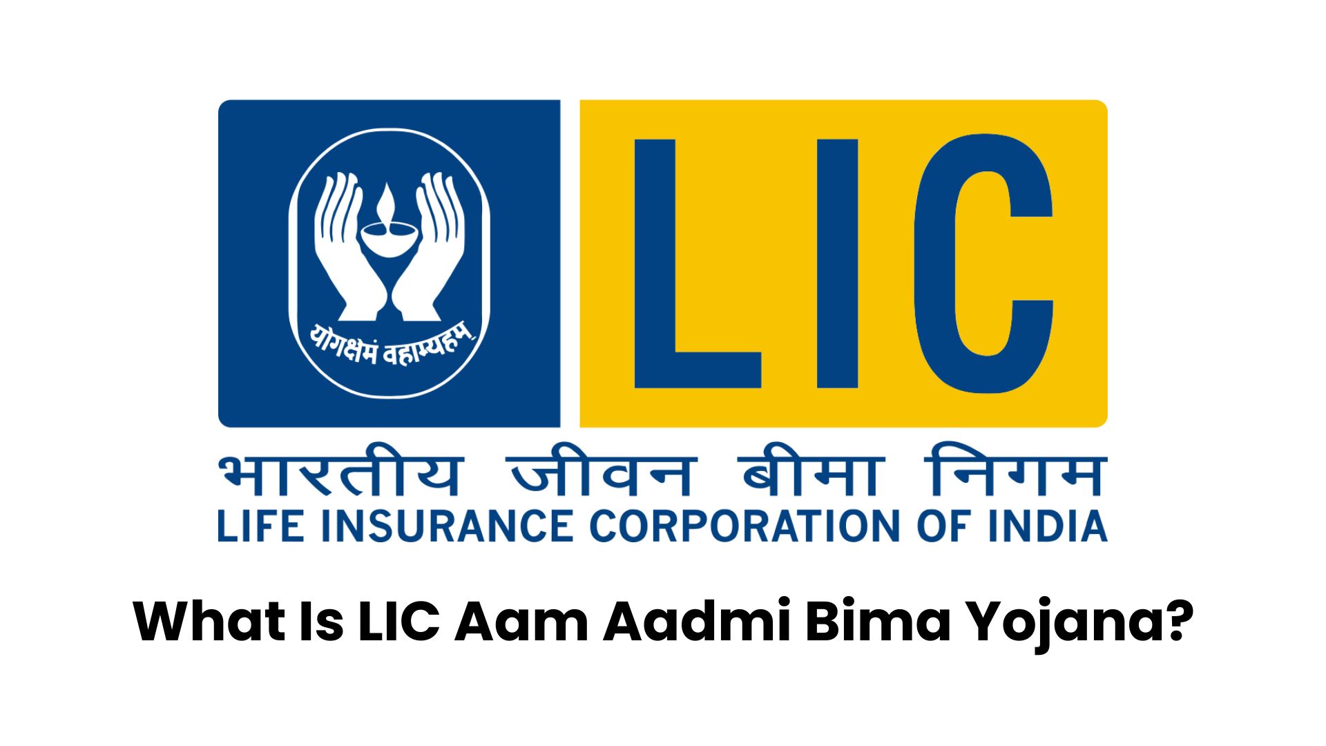 What Is LIC Aam Aadmi Bima Yojana? Who Can Apply? Check Details