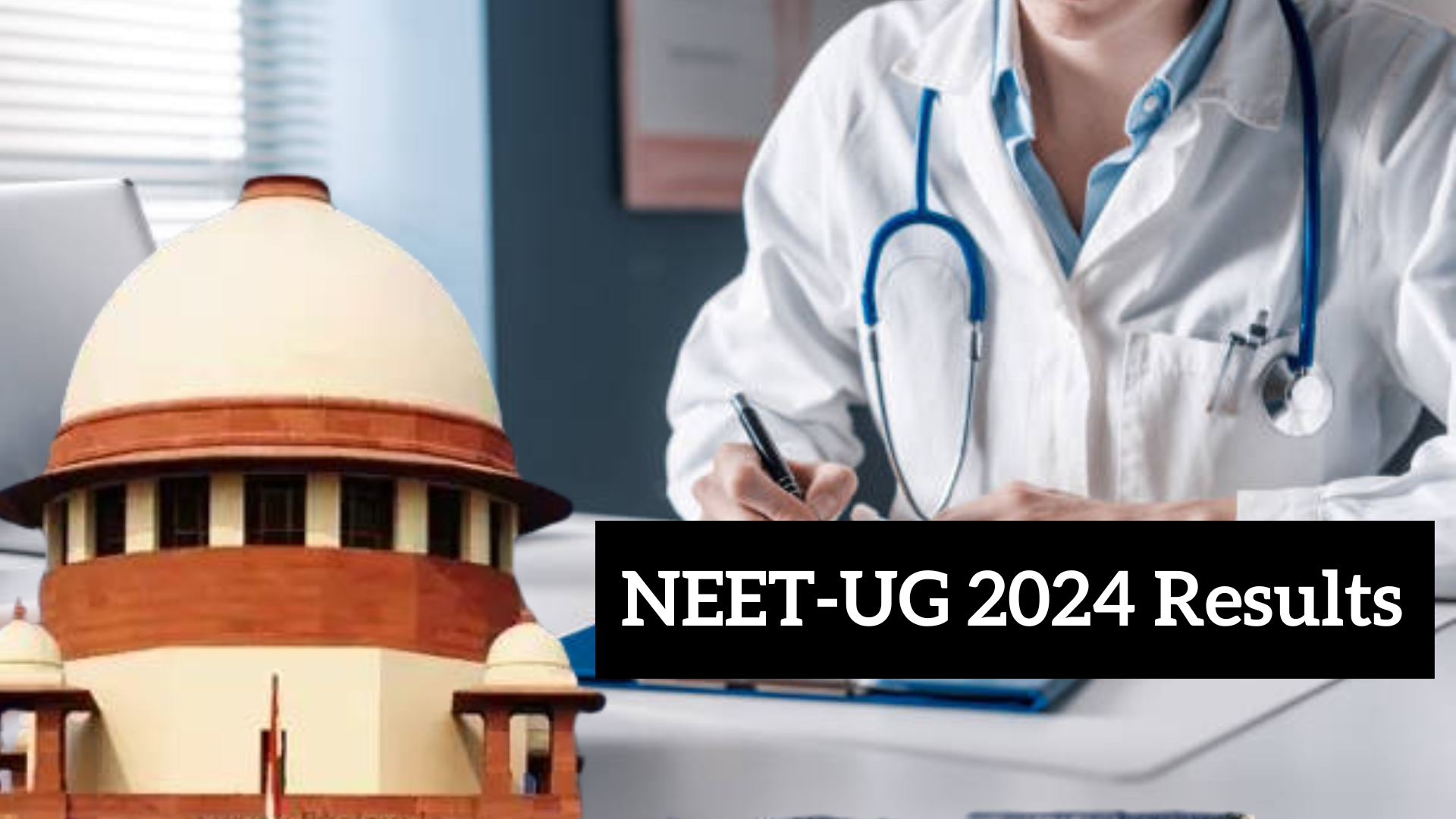 NEET-UG Results 2024 Update | All Controversies Around the ‘Exam’ Explained