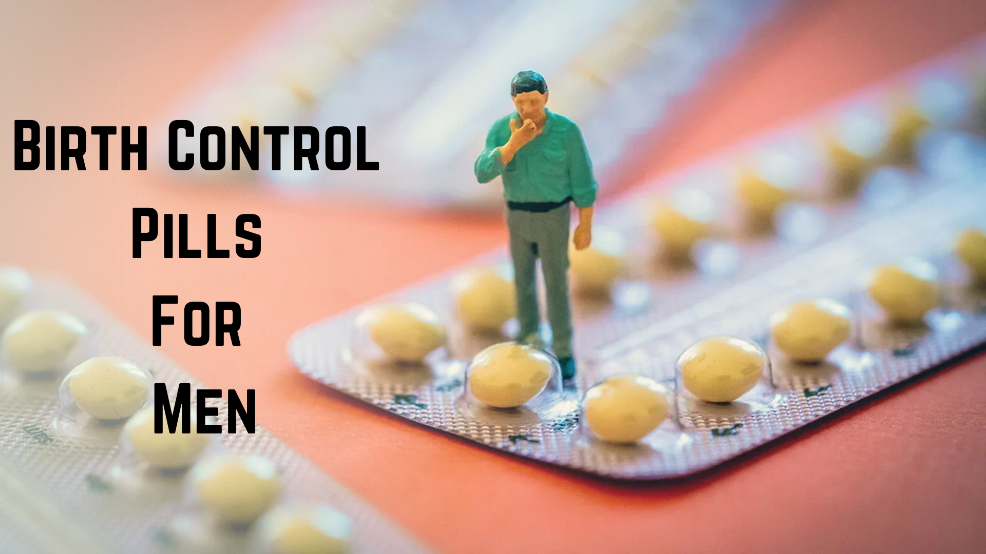 No Birth Control Pills For Men, Why Science Is Unable To Make It Yet?