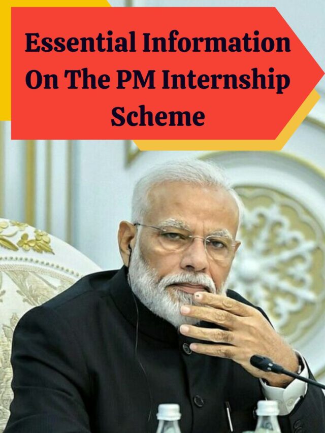 Essential Information On The PM Internship Scheme