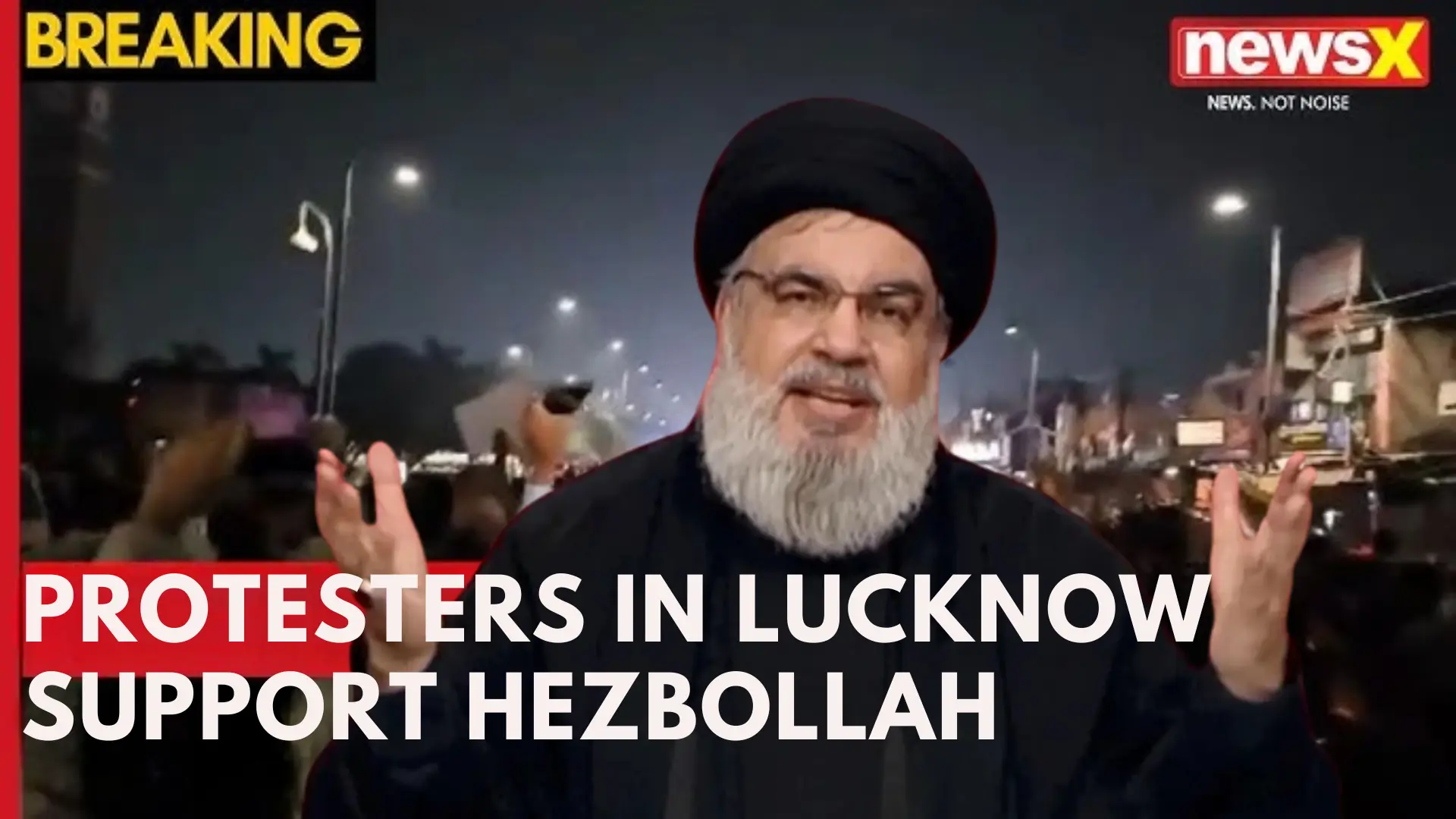 ‘Nasrallah Sacrificed Life For Humanity’: Maulvi Who Led Protest In Support Of Hezbollah