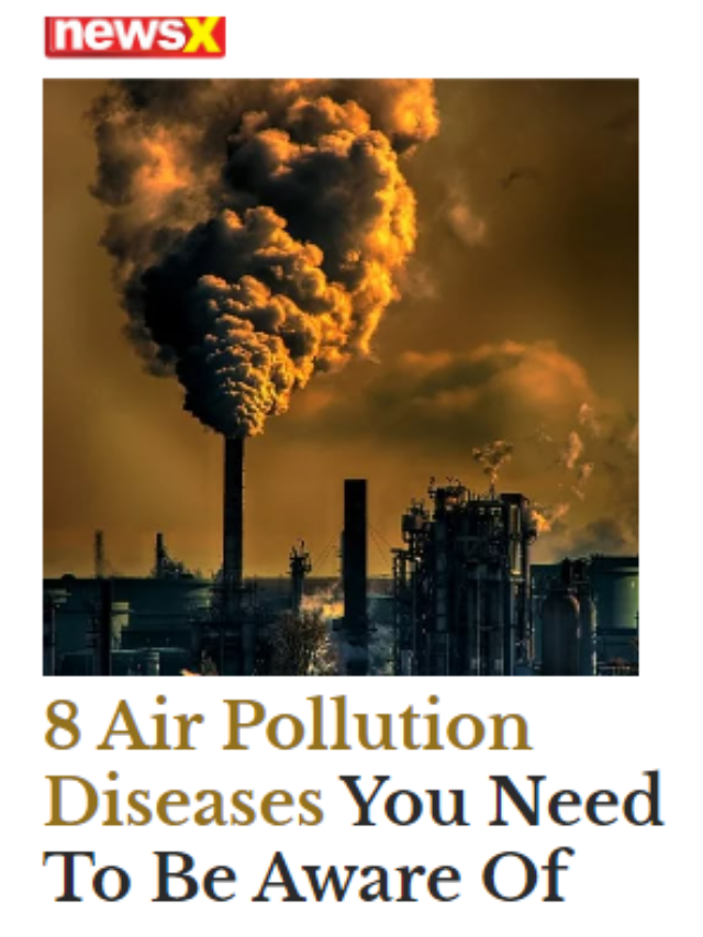 8 Air Pollution Diseases You Need To Be Aware Of