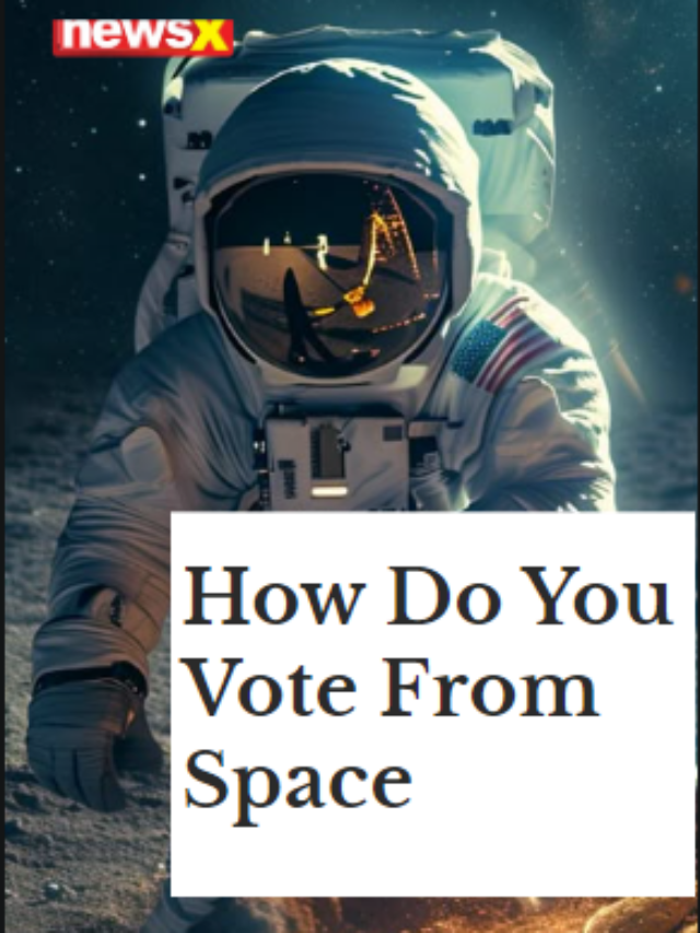 How Do You Vote From Space