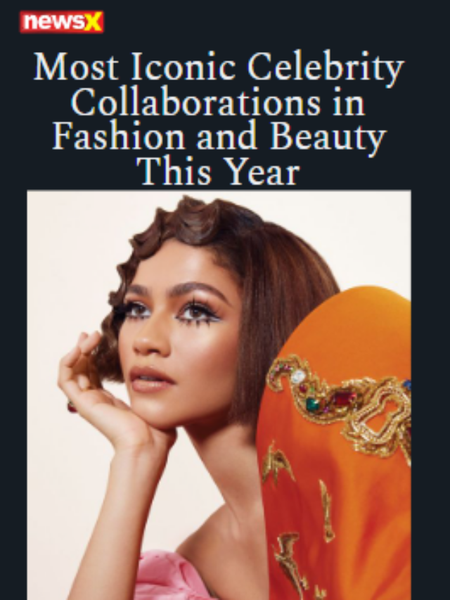 Most Iconic Celebrity Collaborations In Fashion And Beauty This Year