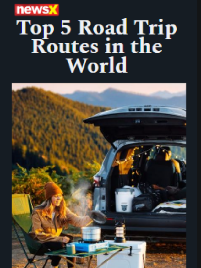 Top 5 Road Trip Routes In The World