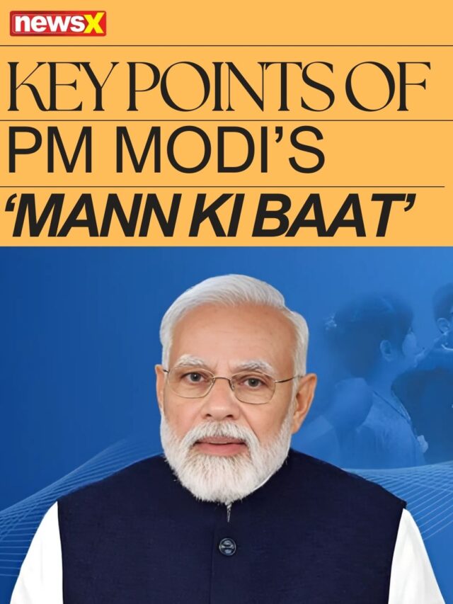 Key Points Of PM Modi’s Mann Ki Baat