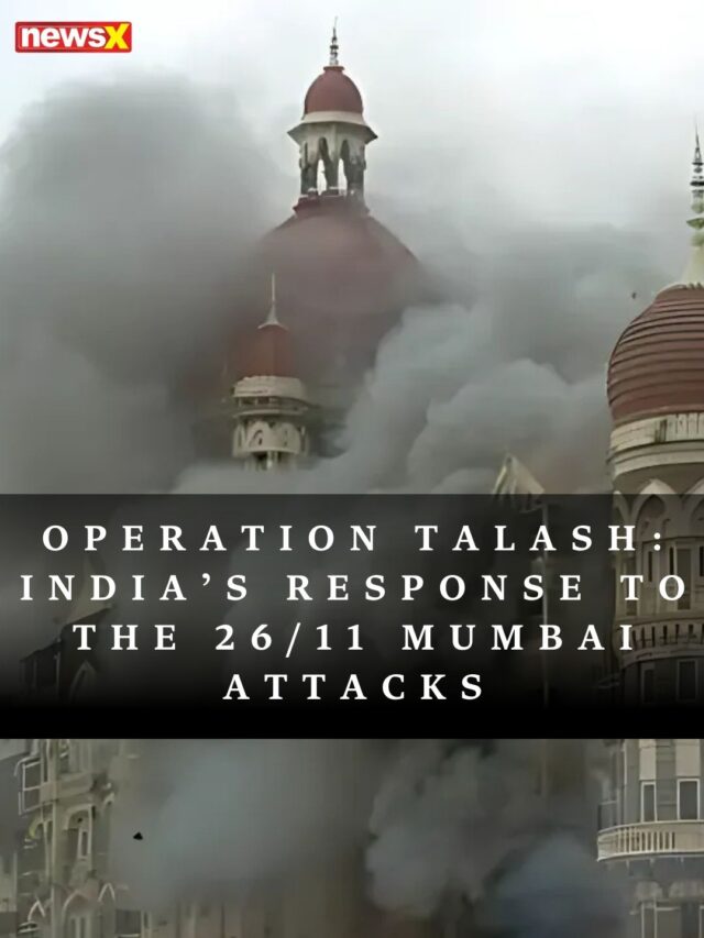 Operation Talash: India’s Response to the 26/11 Mumbai Attacks