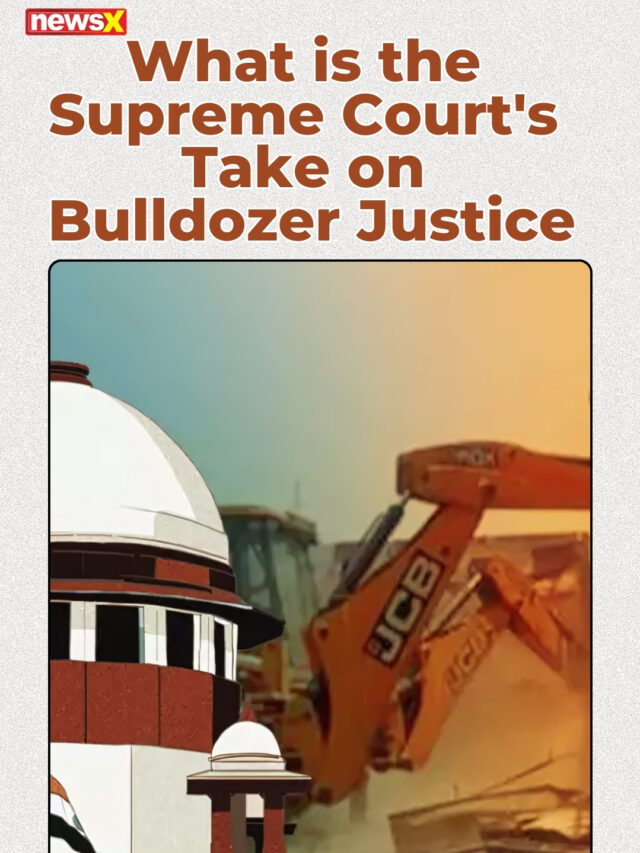 What Is The Supreme Court’s Take On Bulldozer Justice