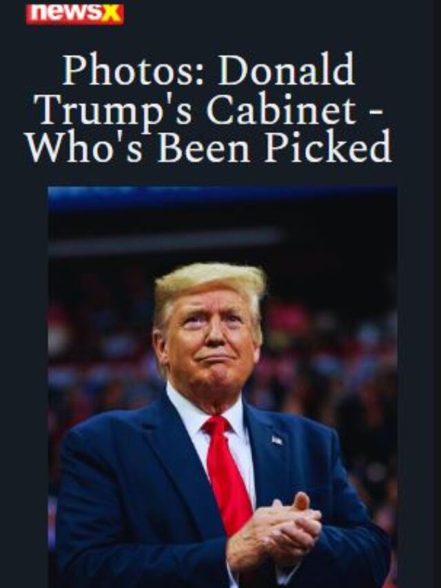 Photos, Donald Trump’s Cabinet – Who’s Been Picked