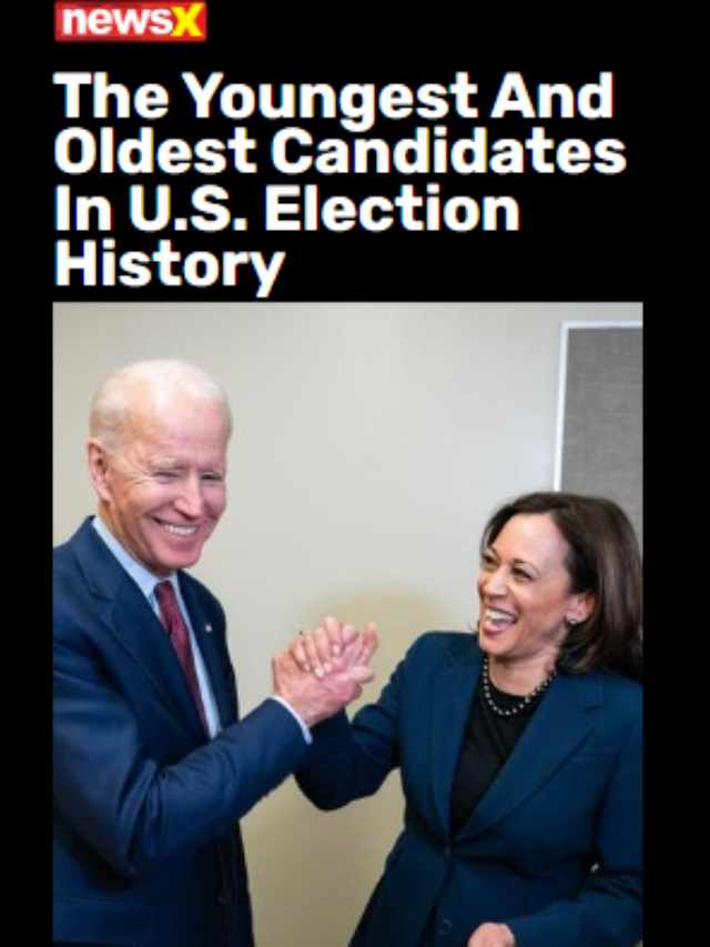 The Youngest And Oldest Candidates In U.S Election History