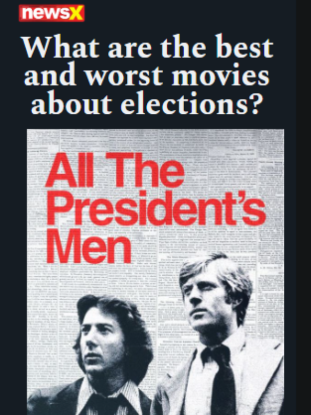 What Are The Best And Worst Movies About Elections?