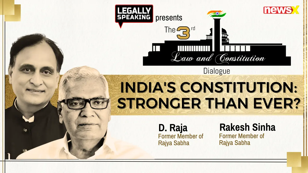 Debate On Constitution And Its Challenges: D. Raja And Rakesh Sinha’s Perspectives At Legally Speaking Event