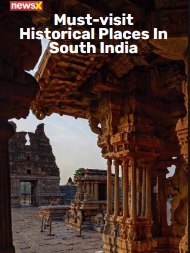 Must-visit Historical Places In South India