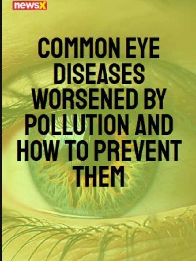 Common Eye Diseases Worsened by Pollution and How to Prevent Them