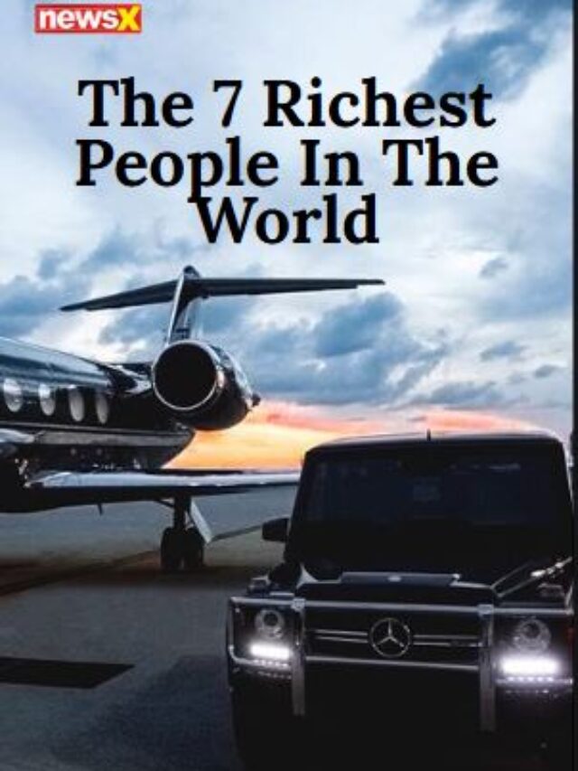 The 7 Richest People In The World