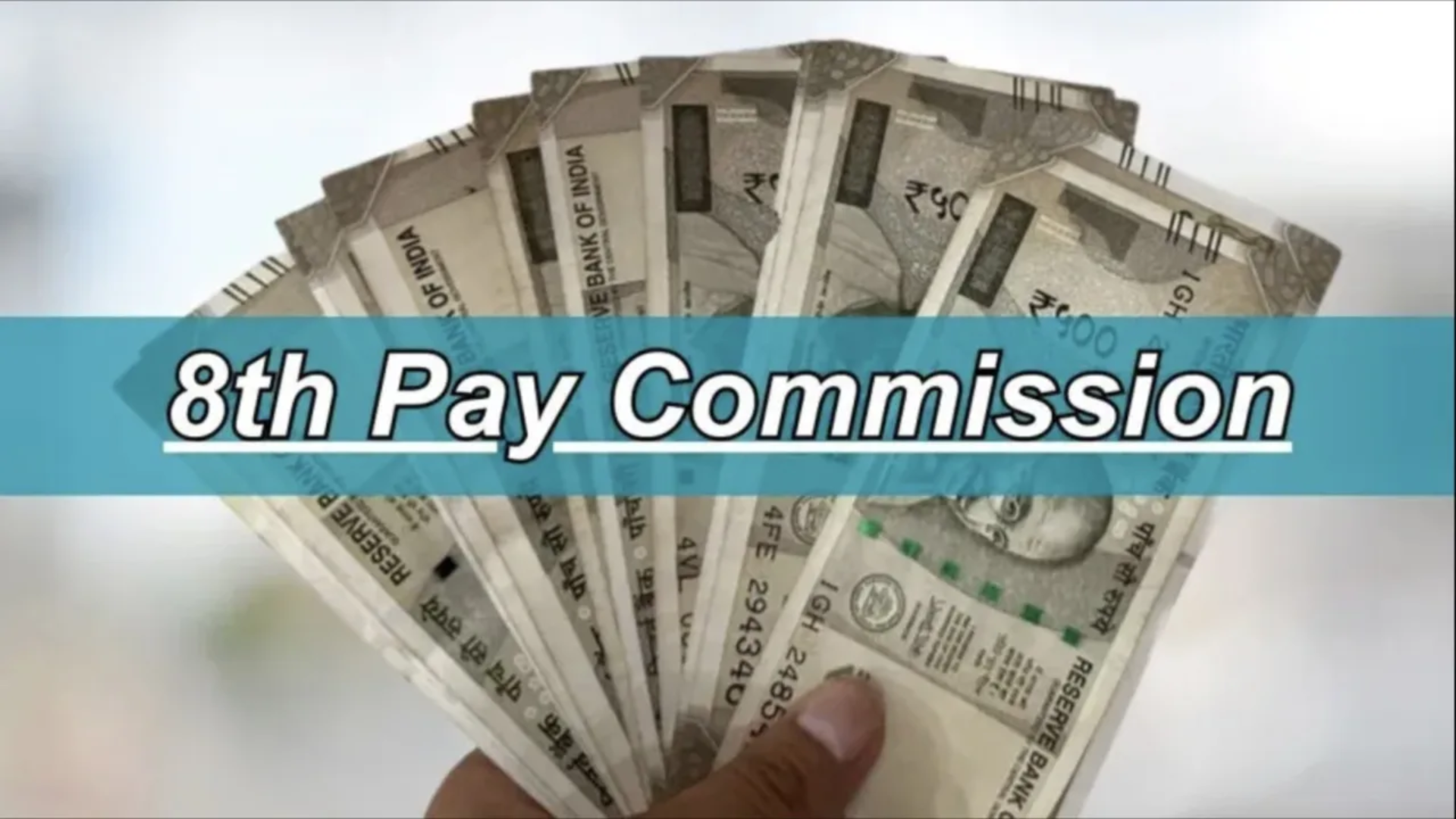 Central Government Approves 8th Central Pay Commission