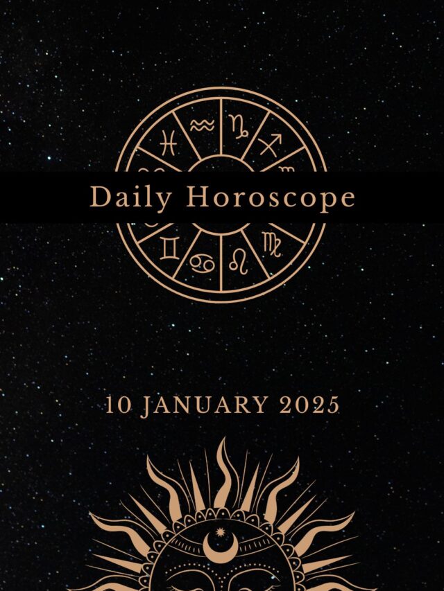 Today’s Horoscope 10/01/25